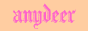 anydeer