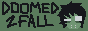 doomed2fall