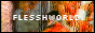 flesshworld