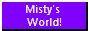 mistysworld