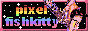 pixelfishkitty